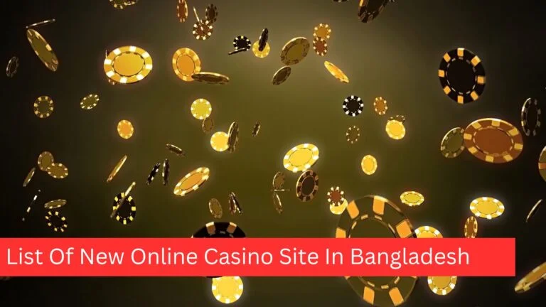 2024 List Of New Online Casino Site In Bangladesh